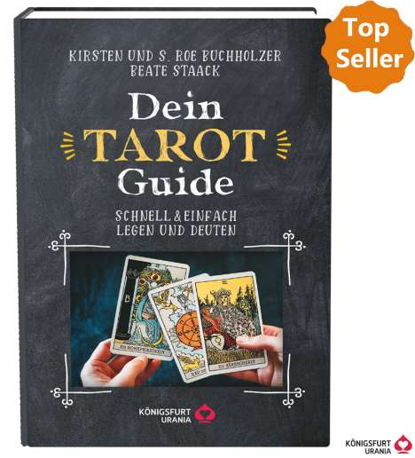 Beate Staack: Dein Tarot Guide -Schnell &amp; einfach legen und deuten, Buch