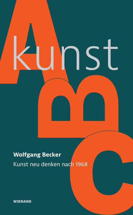 Wolfgang Becker: Becker, W: Kunst-ABC, Buch