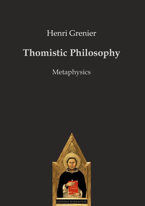 Henri Grenier: Thomistic Philosophy, Buch