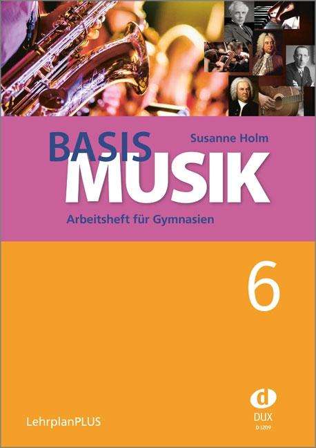Basis Musik 6 - Arbeitsheft, Buch