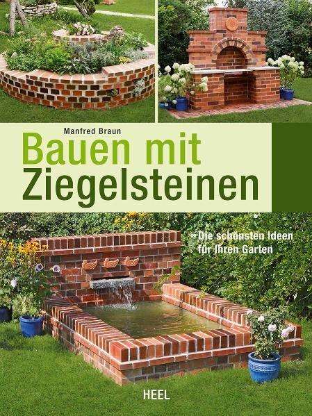 Manfred Braun: Bauen mit Ziegelsteinen, Buch