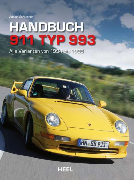 Adrian Streather: Handbuch 911 Typ 993, Buch
