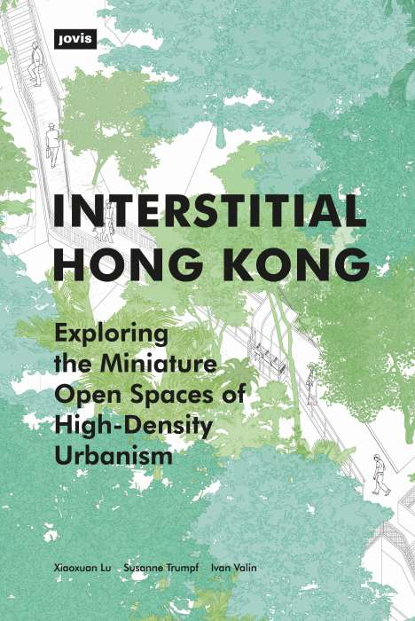 Xiaoxuan Lu: Lu, X: Interstitial Hong Kong, Buch