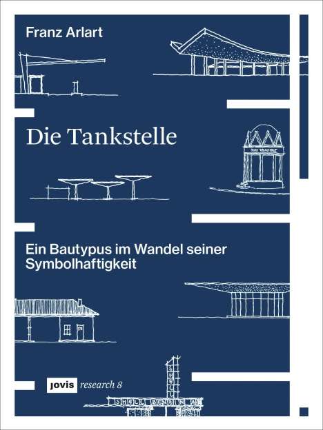 Franz Arlart: Die Tankstelle, Buch