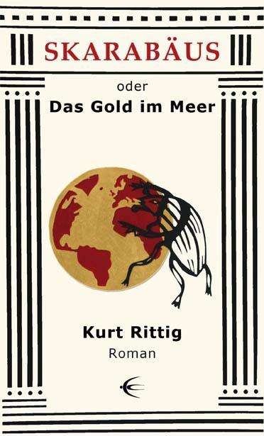 Kurt Rittig: Skarabäus oder Das Gold im Meer, Buch