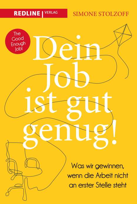 Simone Stolzoff: Dein Job ist gut genug!, Buch