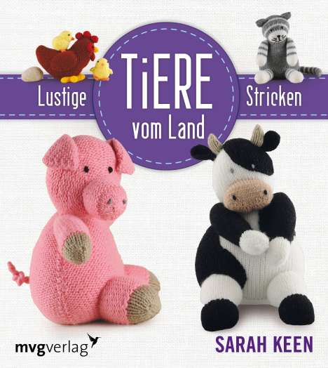 Sarah Keen: Keen, S: Lustige Tiere vom Lande stricken, Buch