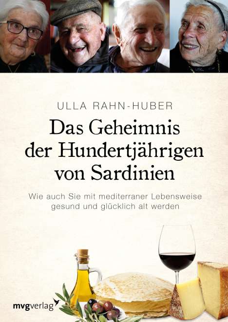 Ulla Rahn-Huber: Das Geheimnis der Hundertjährigen von Sardinien, Buch