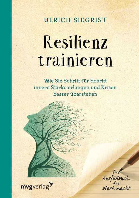 Ulrich Siegrist: Resilienz trainieren, Buch