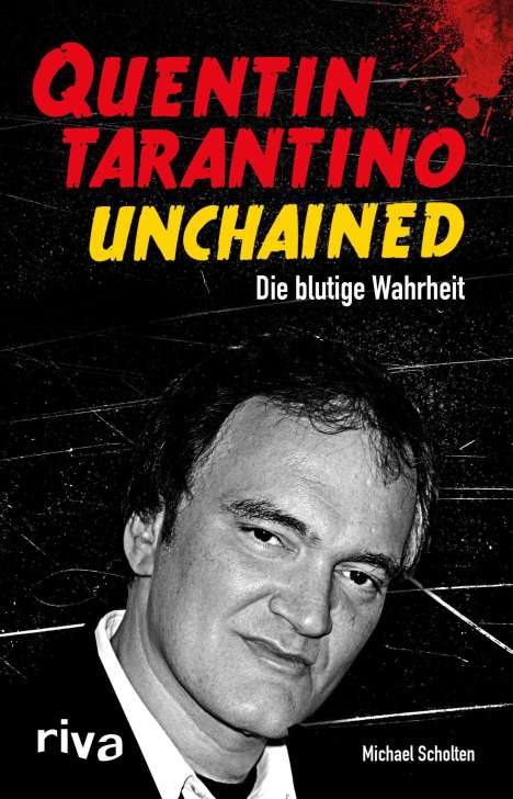 Michael Scholten: Quentin Tarantino Unchained, Buch