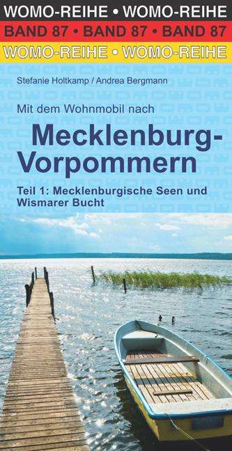 Stefanie Holtkamp: Mit dem Wohnmobil nach Mecklenburg-Vorpommern Teil 1, Buch