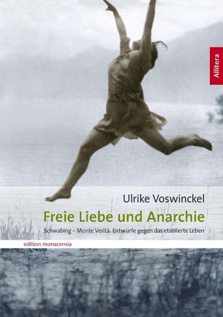 Ulrike Voswinckel: Freie Liebe und Anarchie, Buch
