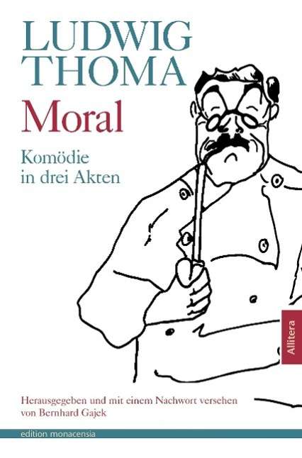 Ludwig Thoma: Moral, Buch