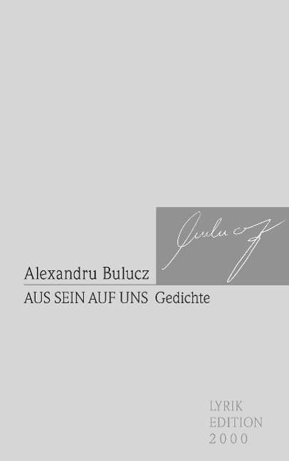 Alexandru Bulucz: Aus sein auf uns, Buch