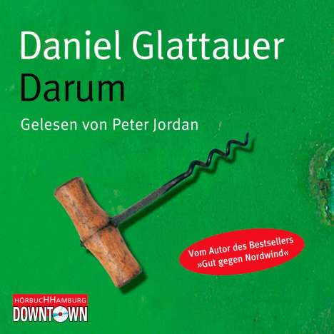 Daniel Glattauer: Darum, 5 CDs