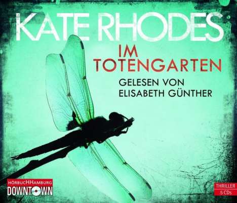 Kate Rhodes: Im Totengarten, 5 CDs