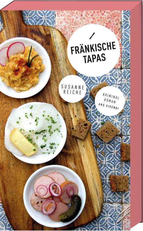 Susanne Reiche: Fränkische Tapas, Buch