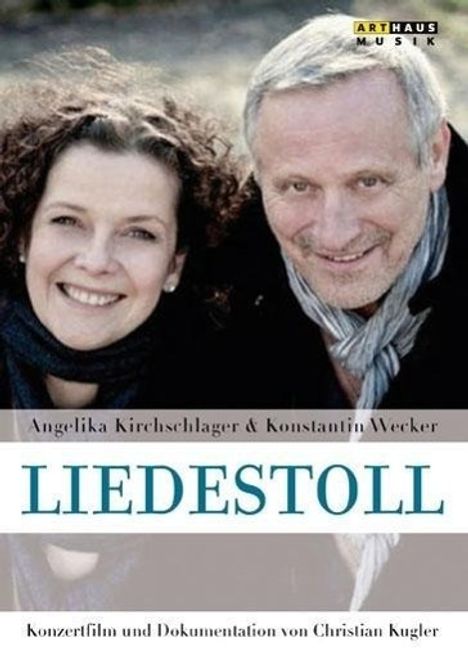 Angelika Kirchschlager: Liedestoll - Angelika Kirchschlager und Konstantin Wecker im Konzert, DVD