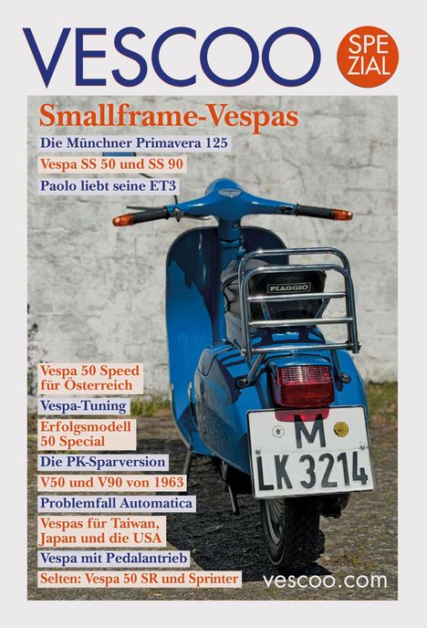 Vescoo Special: Smallframe-Vespas Texte. Bild zeigt blaue Vespa von hinten vor einer weißen Wand.