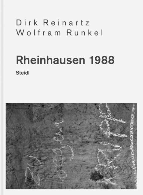 Dirk Reinartz: Rheinhausen 1988, Buch