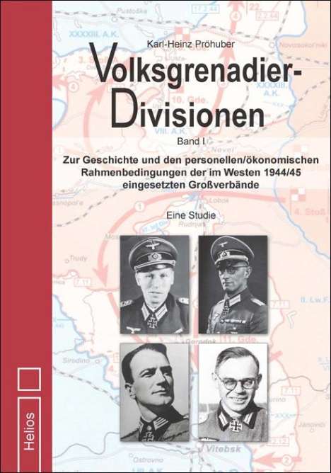 Karl-Heinz Pröhuber: Volksgrenadier-Divisionen, 2 Bücher