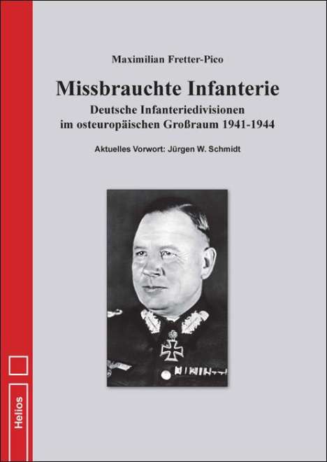 Maximilian Fretter-Pico: Missbrauchte Infanterie, Buch