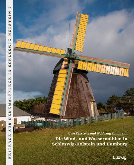 Wolfgang Kuhlmann: Die Wind- und Wassermühlen in Schleswig-Holstein und Hamburg, Buch