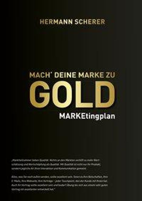 Hermann Scherer: Scherer, H: Mach' deine Marke zu GOLD, Buch