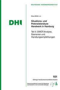 Klaus Müller: Situations- und Potenzialanalyse Handwerk in Hamburg 2, Buch