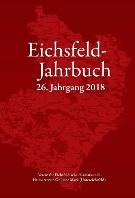 Gerold Wucherpfennig: Eichsfeld-Jahrbuch, 26. Jg. 2018, Buch