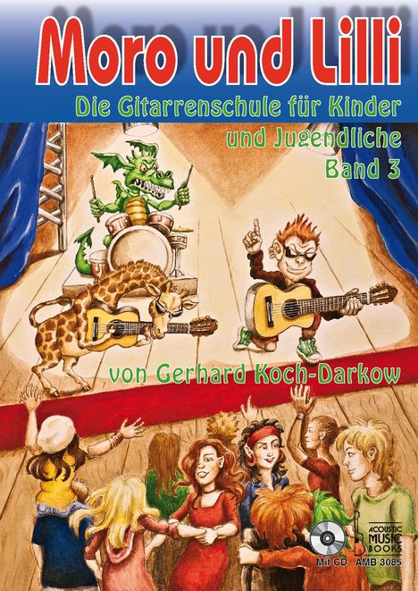 Gerhard Koch-Darkow: Moro und Lilli. Band 3. Mit CD, Buch