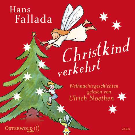 Hans Fallada: Christkind verkehrt, 2 CDs