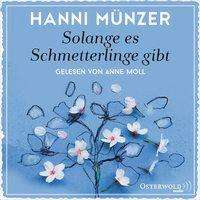 Hanni Münzer: Solange es Schmetterlinge gibt, CD