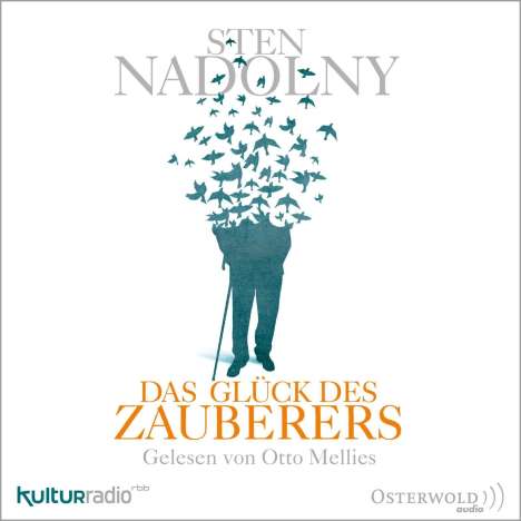 Sten Nadolny: Das Glück des Zauberers, CD