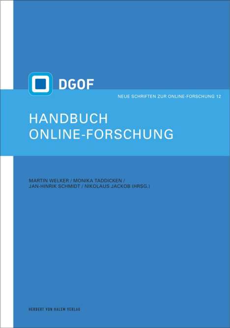 Handbuch Online-Forschung. Sozialwissenschaftliche Datengewinnung und -auswertung in digitalen Netzen, Buch