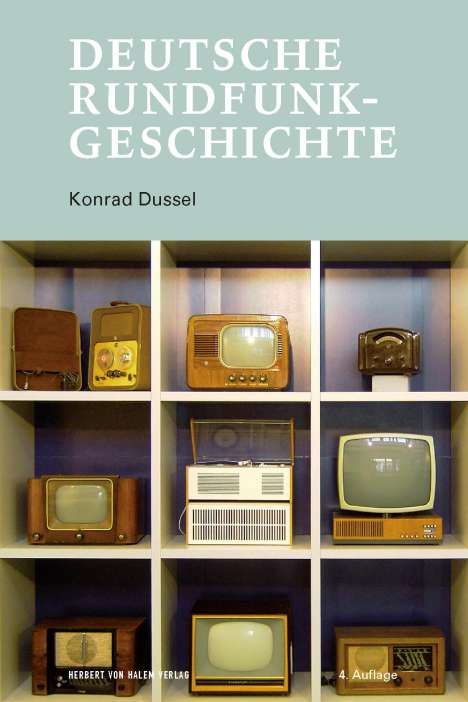 Konrad Dussel: Deutsche Rundfunkgeschichte, Buch