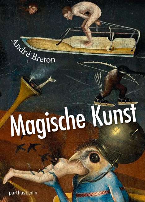 André Breton: Magische Kunst, Buch