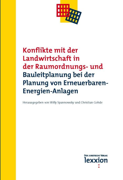 Konflikte mit der Landwirtschaft in der Raumordnungs- und Bauleitplanung bei der Planung von Erneuerbaren-Energien-Anlagen, Buch