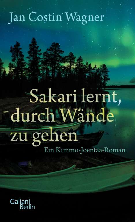 Jan Costin Wagner: Sakari lernt, durch Wände zu gehen, Buch