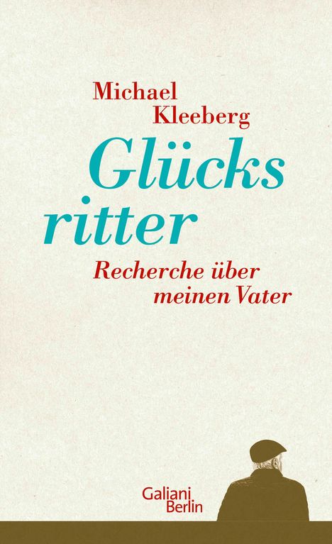 Michael Kleeberg: Glücksritter, Buch