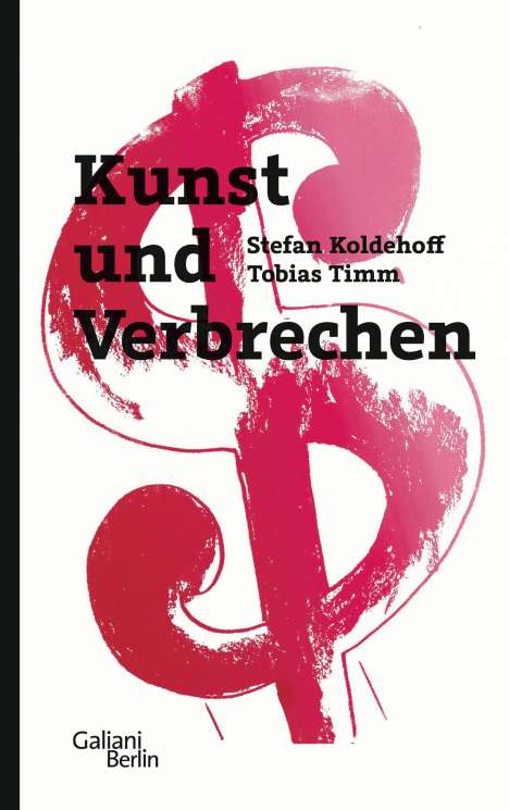 Stefan Koldehoff: Kunst und Verbrechen, Buch