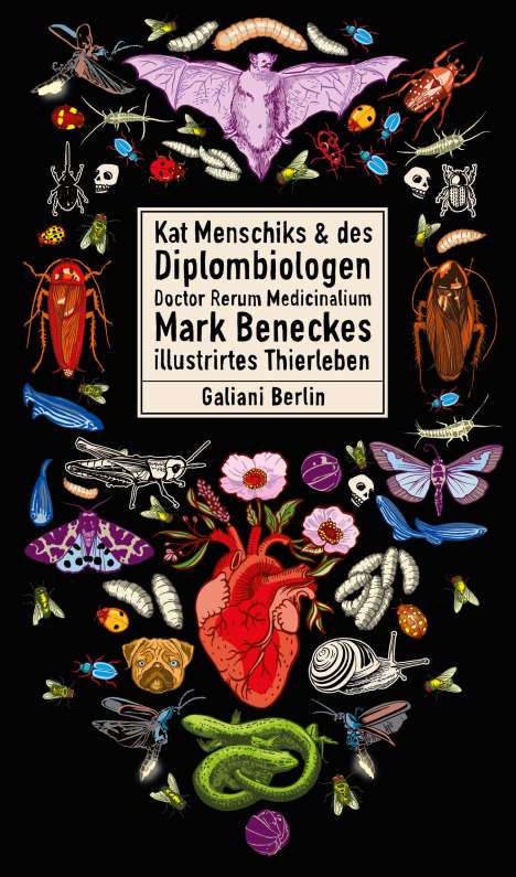 Mark Benecke: Kat Menschiks und des Diplom-Biologen Doctor Rerum Medicinalium Mark Beneckes Illustrirtes Thierleben, Buch