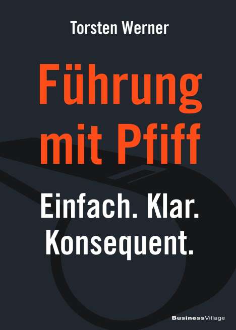 Werner Torsten: Führung mit Pfiff, Buch
