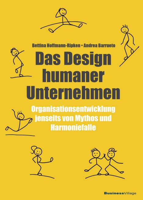 Bettina Hoffmann-Ripken: Das Design humaner Unternehmen, Buch