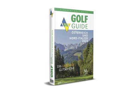 Thomas Mayr: Golf Guide Österreich und Nord-Italien 2023, Buch