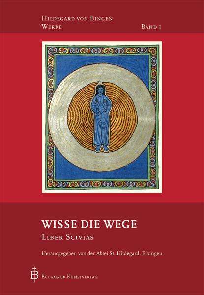 Hildegard von Bingen (1098-1179): Wisse die Wege, Buch