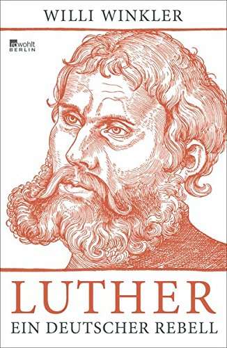 Willi Winkler: Luther, Buch