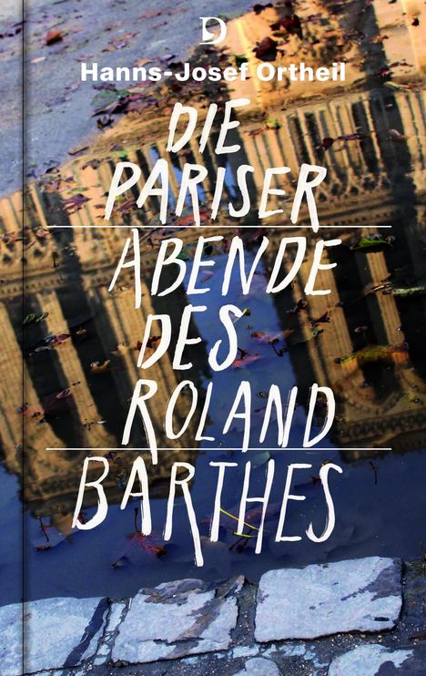 Hanns-Josef Ortheil: Die Pariser Abende des Roland Barthes, Buch