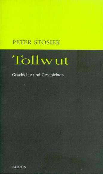 Peter Stosiek: Tollwut, Buch