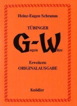 Heinz-Eugen Schramm: Tuebinger Gogen-Witze, Buch